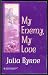 Book My Enemy, My Love (A Harlequin Historical Romance)