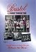 Bristol - In Old Film [2005] [DVD]
