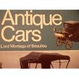 Antique cars (Golden highlights library) by Edward John Barrington Douglas-Scott-Montagu Montagu of Beaulieu