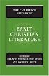 The Cambridge History of Early Christian Literature