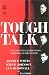 Tough Talk: True Stories of East London Hard Men