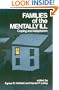 Families of the Mentally Ill: Coping and Adaptation