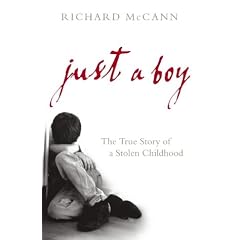 Just a Boy: The True Story of a Stolen Childhood