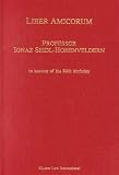 Review Springer  / Liber Amicorum:Professor Ignaz Seidl-Hohenveldern in Honour of His 80th Birthday
