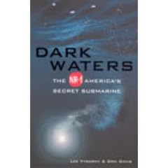 Dark Waters: The NR-1 - America's Secret Submarine