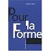 Pour la forme