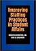Improving Staffing Practices in Student Affairs (Jossey-Bass Higher and Adult Education Series)