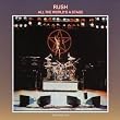 All the World's a Stage ~ Rush