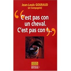 C'est pas con, un cheval, c'est pas con !