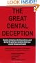The Great Dental Deception