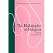 The Philosophy of Religion (Oxford Readings in Philosophy)