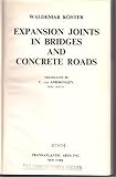 Expansion joints in bridges and concrete roads