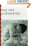 The Far Euphrates