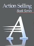 Action Selling Book Series