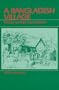 Bangladesh Village: Political Conflict and Cohesion