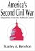 Books : America's Second Civil War: Dispatches from the Political Center