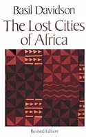Lost Cities of Africa