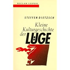 Kleine Kulturgeschichte der Lüge (Broschiert)