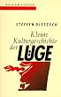 Kleine Kulturgeschichte der L�ge