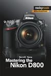 Mastering the Nikon D800