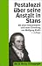 Pestalozzi �ber seine Anstalt 