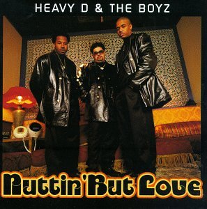 Heavy D And The Boyz - Nuttin
