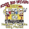 School Bus Drivers Adult T-Shirt