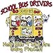 School Bus Drivers Adult T-Shirt
