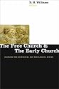 The Free Church and the Early Church: Bridging the Historical and Theological Divide