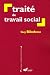Traité de travail social Traité de travail social