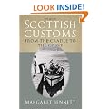 Scottish Customs from the Cradle to the Grave