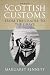 Scottish Customs from the Cradle to the Grave