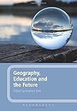 Geography, education and the future