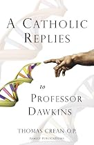 A Catholic Replies to Professor Dawkins
