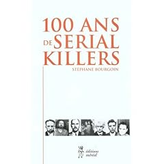 100 ans de serial killers