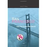 San Francisco, Open Your Golden Gate!by Larry R. Oberg