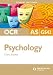 OCR AS Psychology: Unit G542: Core Studies