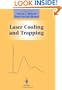 Laser Cooling and Trapping (Graduate Texts in Contemporary Physics)
