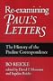 Re-examining Paul's Letters