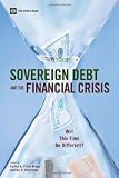 Sovereign Debt and the Financial Crisis: Will This Time Be Different? 41BEuKeUMrL. SL160