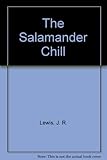 The Salamander chill