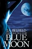 Blue Moon (The Holloway Pack)