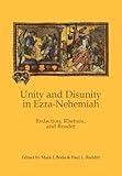 Unity and disunity in Ezra-Nehemiah : redaction, rhetoric, and reader