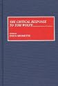 The Critical Response to Tom Wolfe: (Critical Responses in Arts and Letters)