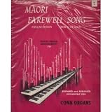 Maori Farewell Song (An Educational Service from Hammond and Conn Organ Company, NO. 72)