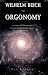 Wilhelm Reich and Orgonomy