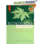 Ecological Economics: Principles And Applications by Herman E. Daly and Joshua Farley