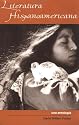 Literatura Hispanoamericana: Una Antologia SH An Anthology (Garland Reference Library of the Humanities)
