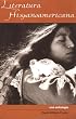 Literatura Hispanoamericana: Una Antologia SH An Anthology (Garland Reference Library of the Humanities, Vol 1693)