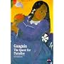 Gauguin: The Quest for Paradise (New Horizons)